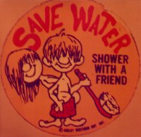 Save Water Shower With
      a Friend